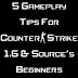 5 Gameplay Tips For CS 1.6 & Source's Beginners