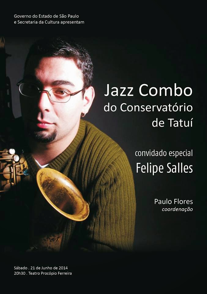 Jazz Combo do Conservatório de Tatuí e Felipe Salles