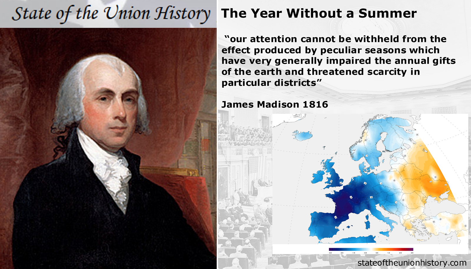 State Of The Union History 1816 James Madison The Year Without A Summer