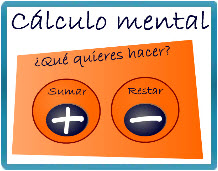 CÁLCULO MENTAL. SUMAS Y RESTAS