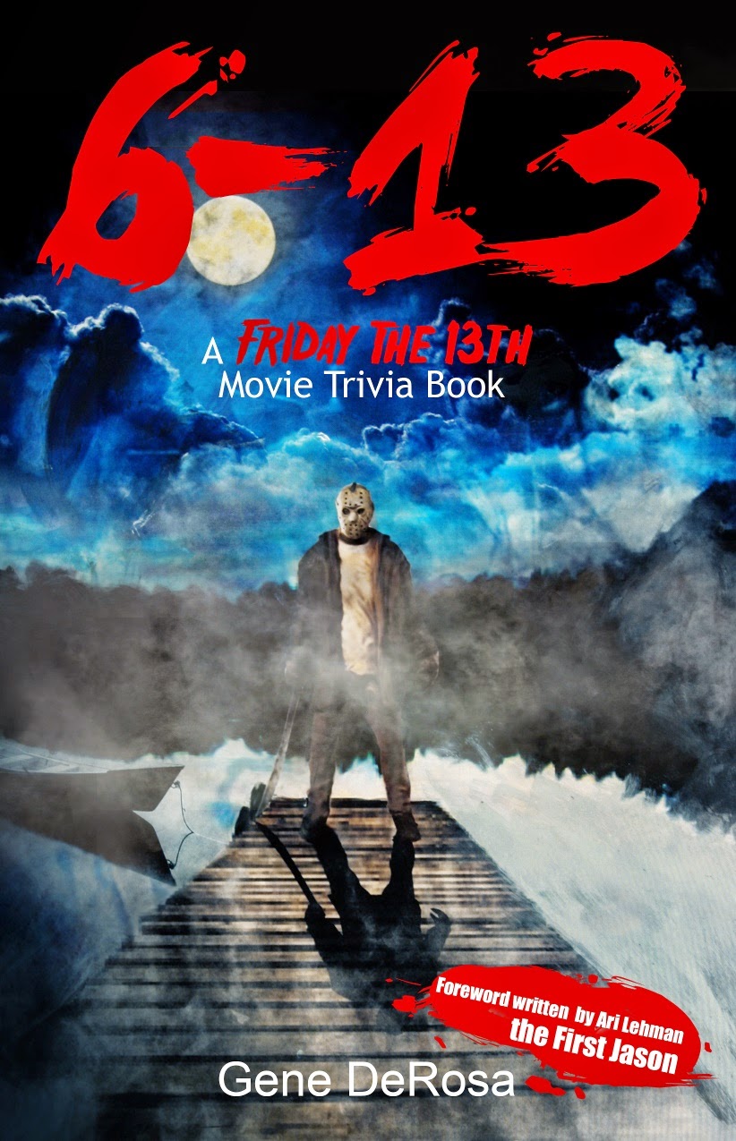 6-13: A Friday The 13th Movie Trivia Book Is A Great Companion For The Franchise