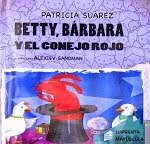 Book: "Betty, Bárbara y el conejo Rojo"