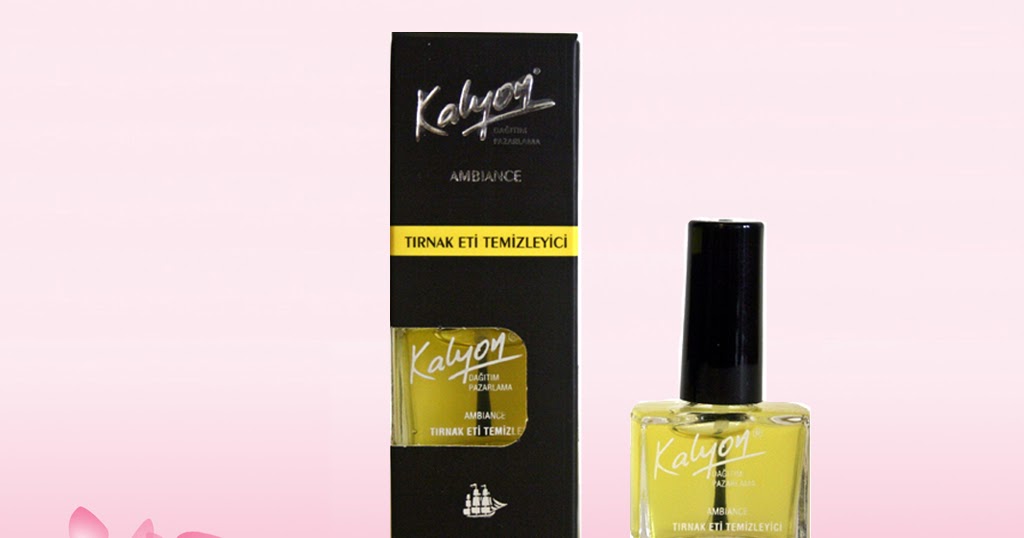 KüÇüK DüNYaMıN BüYüK YaNSıMaLaRı Tırnak Eti Sorunu Kalyon Tırnak Eti