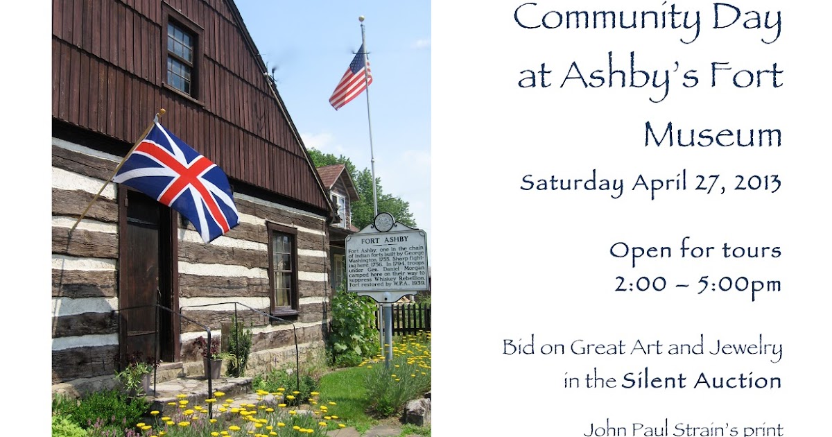 Ashby's Fort 1755 Museum News & Events Join us for Community Day at