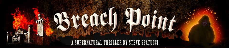 Breach Point - A Supernatural Thriller by Steve Spatucci
