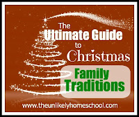 The Ultimate Guide to Christmas Family Traditions-The Unlikely Homeschool