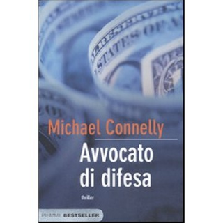 Recensione Libro Michael Connelly - Avvocato di difesa