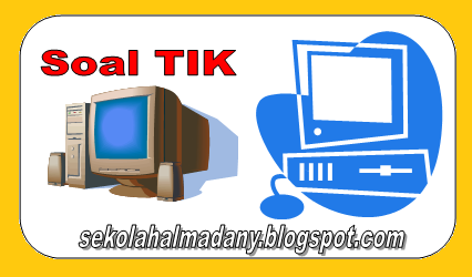 soal tik kelas 5 microsoft word soal tik kelas 5 microsoft word