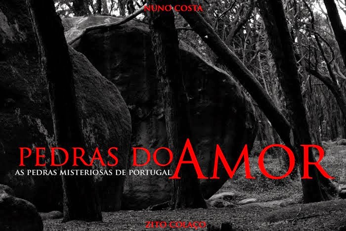 Pedras do Amor - Pedras Misteriosas de Portugal