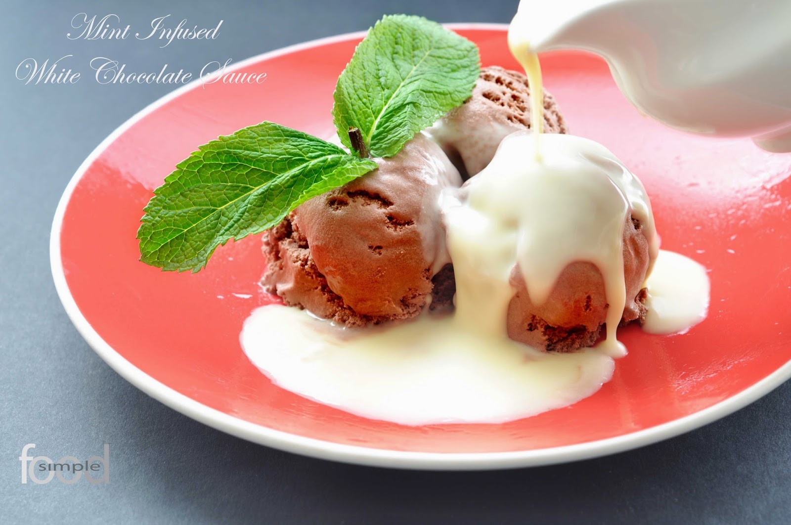 Simple Food Mint Infused White Chocolate Sauce