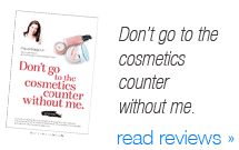 Don't go to the cosmetics counter without me 9th Edition.