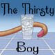 Thirsty Boy
