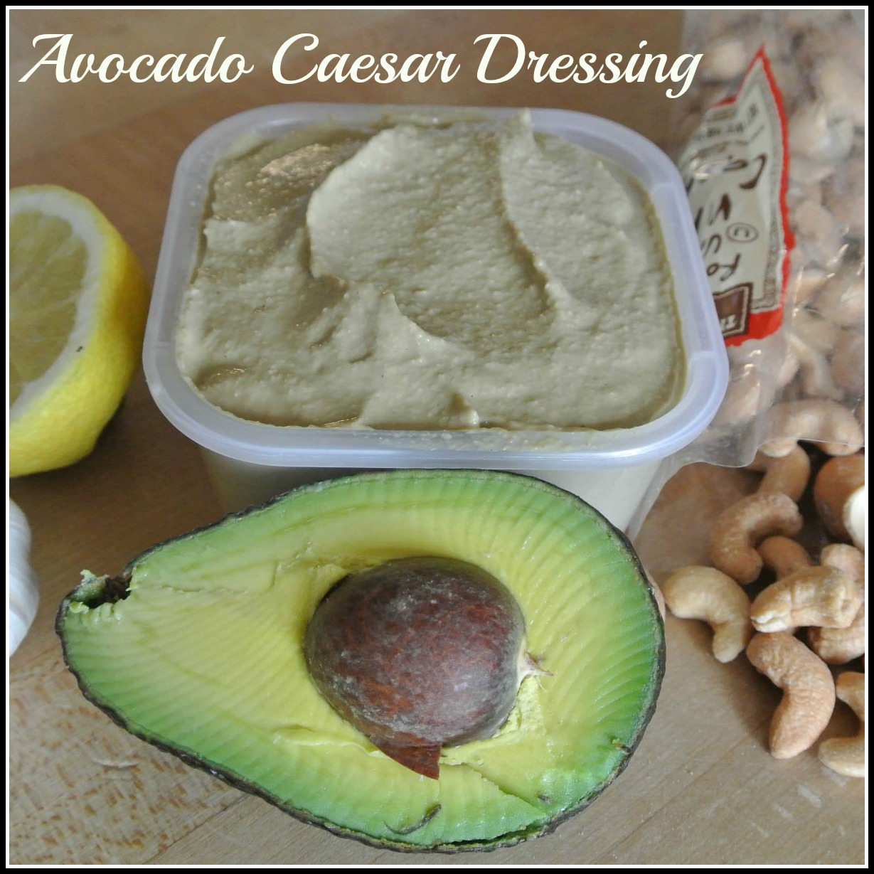 Mom, What's For Dinner? Vegan Avocado Caesar Dressing