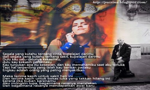 Puisi Terima Kasih Karena Sakit Hati Puisi Terima Kasih Karena Sakit Hati