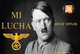 Audiolibro Mi Lucha (Mein Kampf) - Adolf Hitler Audiolibro Mi Lucha (Mein Kampf) - Adolf Hitler
