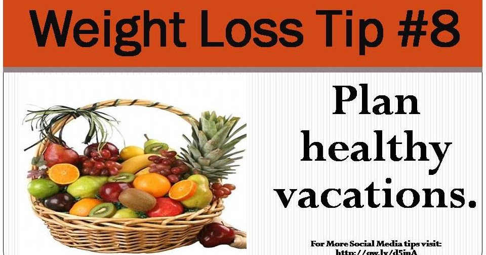 Ways To Weight Loss Healthy Vacation