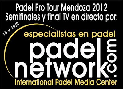 Padel Pro Tour Mendoza 2012 semifinal y final TV en directo Padel Pro Tour Mendoza 2012 semifinal y final TV en directo