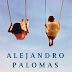 "El tiempo que nos une" de Alejandro Palomas