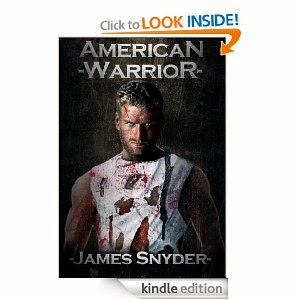 http://www.amazon.com/American-Warrior-James-Snyder-ebook/dp/B00ENL8C6G/ref=sr_1_1?s=books&ie=UTF8&qid=1388681841&sr=1-1&keywords=american+warrior