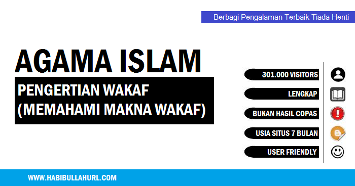 Pengertian Wakaf Memahami Makna Wakaf Habibullah Al Faruq