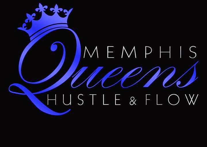 Memphis Queens Hustle and Flow