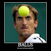 Balls...no one should have just one !!