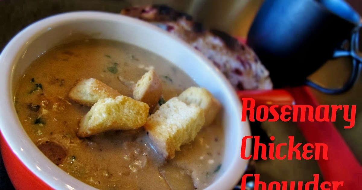 Sew what's cooking with Joan! Rosemary Chicken Chowder