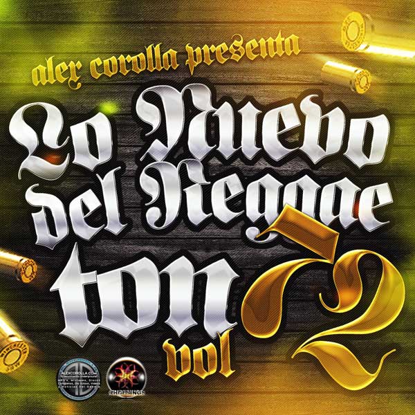 Lo Nuevo Del Reggaeton Vol. 72 (2015) Lo Nuevo Del Reggaeton Vol. 72 (2015)