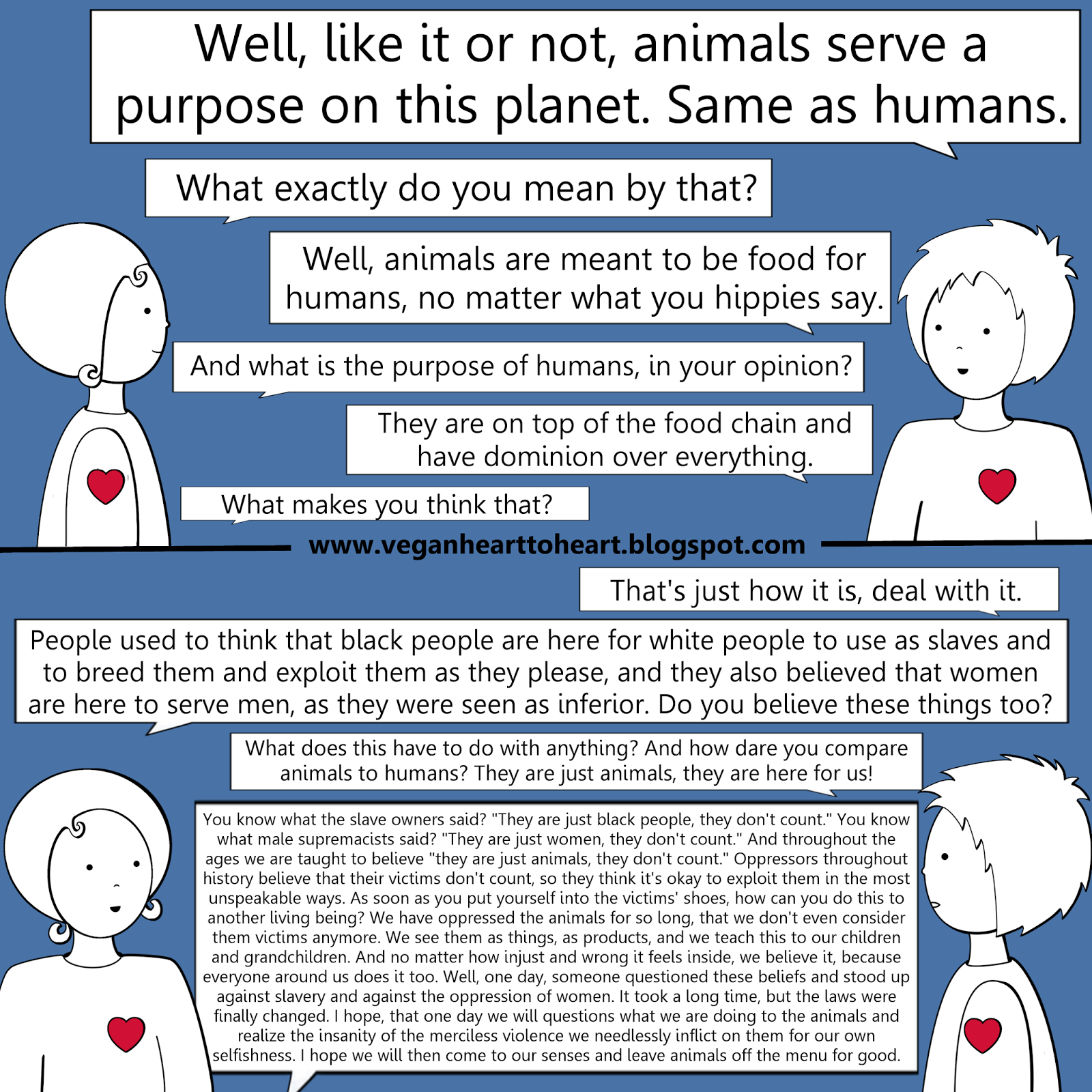 Vegan Heart to Heart Is it the animals' purpose to be food for humans?
