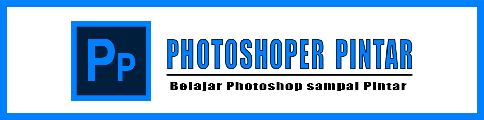 Photoshoper Pintar | Tutorial Photoshop Bahasa Indonesia