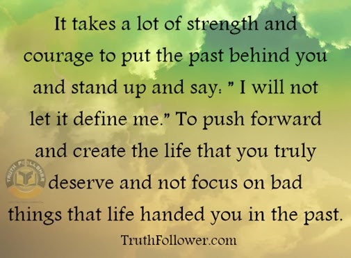 Putting The Past Behind You Quotes Put The Past Behind You
