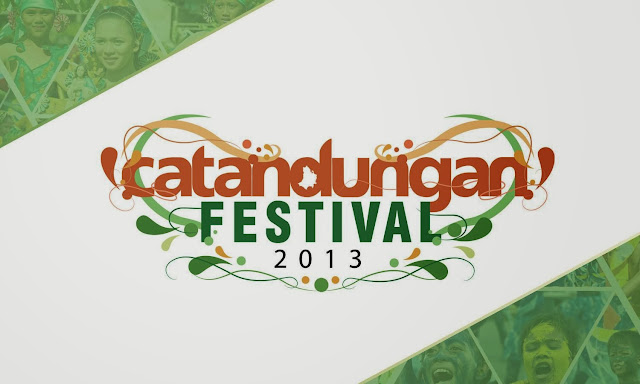 Catandungan Festival 2013 Catandungan Festival 2013
