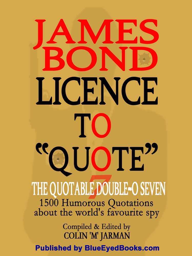 007 James Bond Quotes. QuotesGram