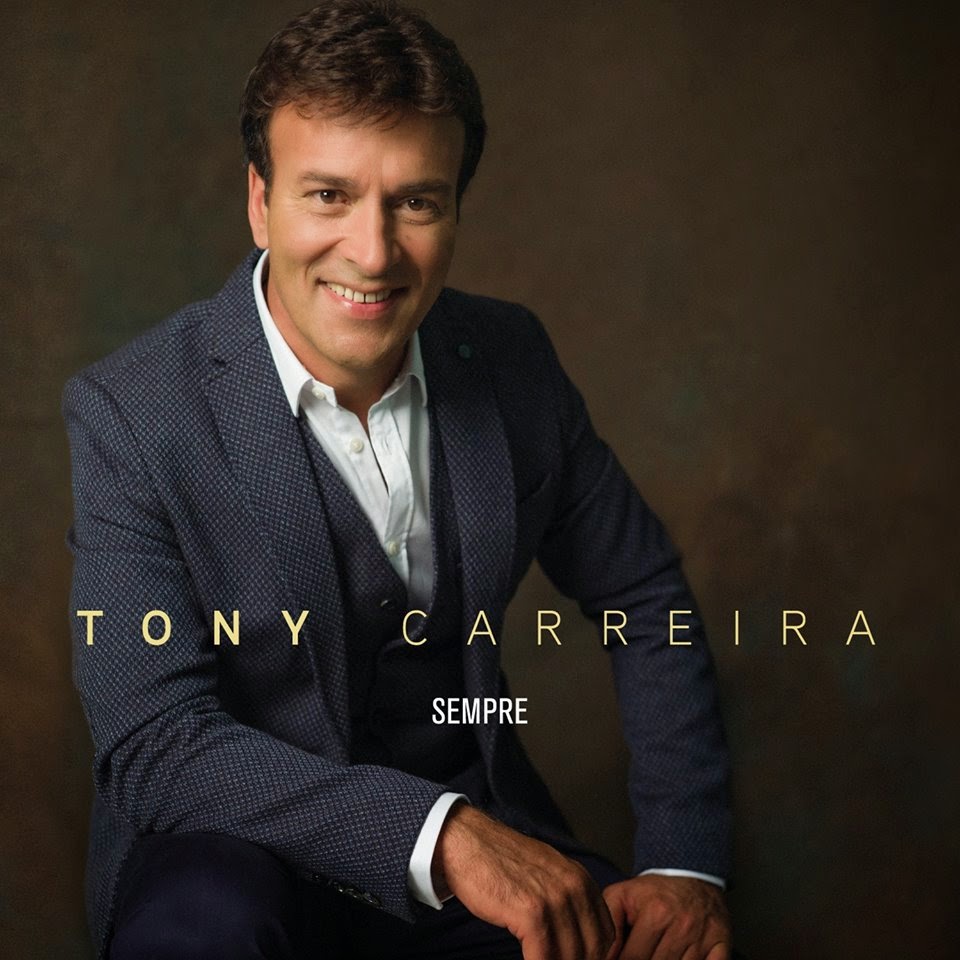 TONY CARREIRA SEMPRE [ÁLBUM]