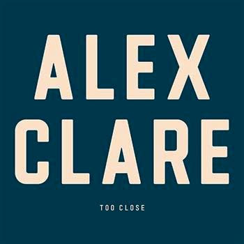 Alex Clare - Too Close Lyrics + Letras + Lirik + Tekst + Text + Testo + Paroles + Source: Lyrics-Video-Music.blogspot.com + Video Music Song Lyrics Alex Clare - Too Close
