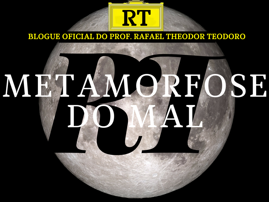 METAMORFOSE DO MAL