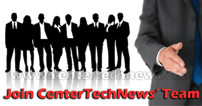 Join CenterTechNews’ Team Join CenterTechNews’ Team