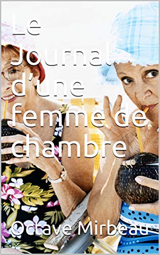 "Le Journal d'une femme de chambre", 2020