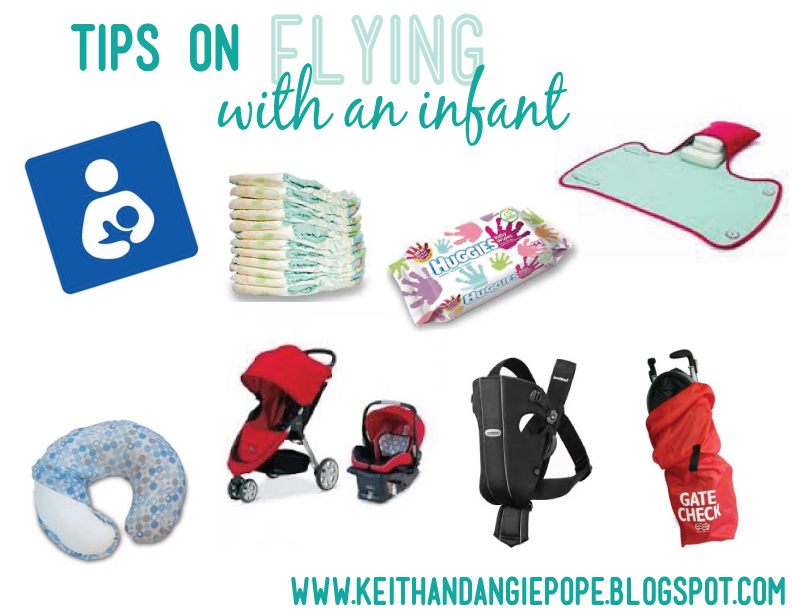 Keith&Angie Tips on flying with an infant