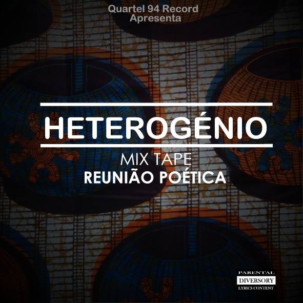 Heterogéneo - Reunião Poética [Mixtape](2016)