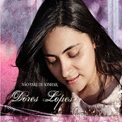 Dores Lopes - Não Pare de Sonhar - Voz e Playback Dores Lopes - Não Pare de Sonhar - Voz e Playback