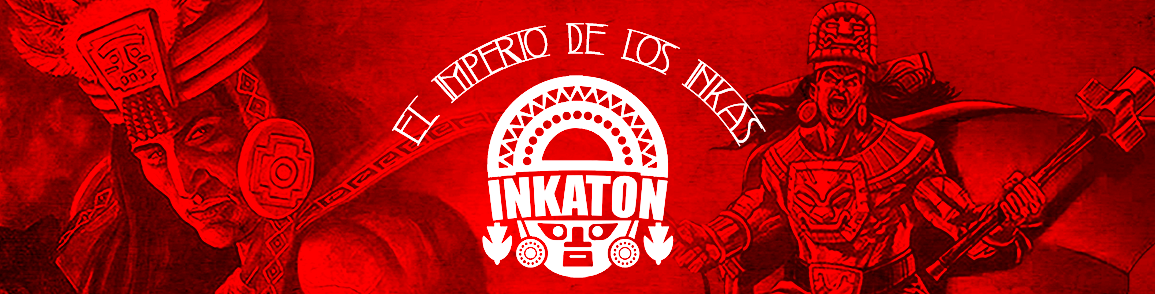 Inkaton l EL IMPERIO DE LOS INKAS