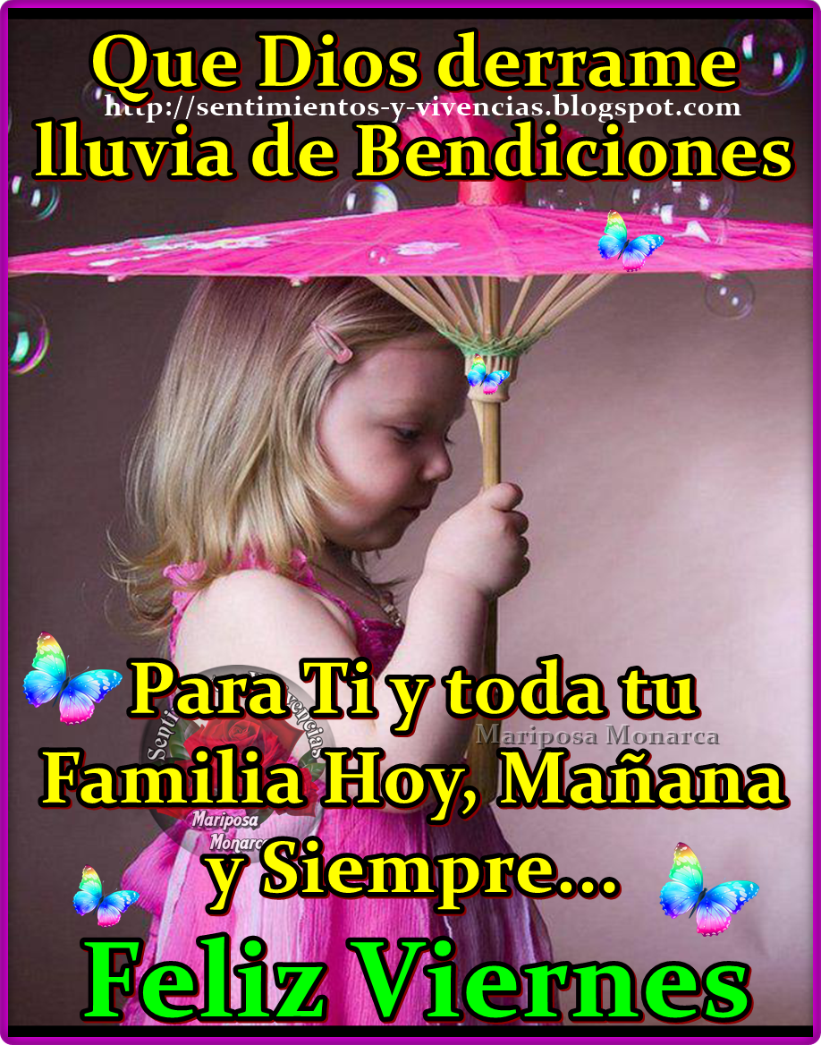 Sentimientos Y Vivencias: Que Dios derrame lluvia de Bendiciones