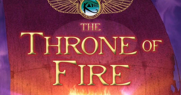 Los Libros Mas Famosos The Throne Of Fire El Trono De Fuego