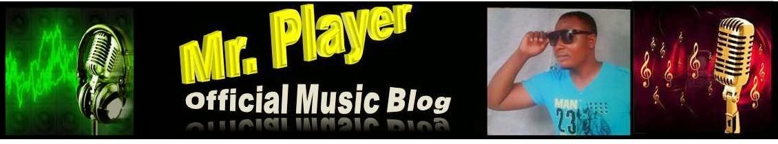 Welcome to MR. PLAYER Music (Official Blog)