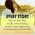 EVERY STORY