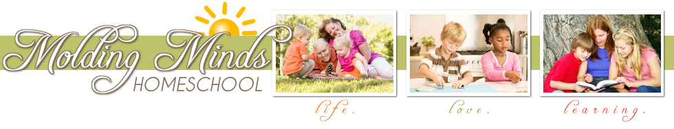 Molding Minds Homeschool - life. love. learning.