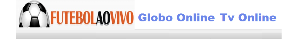 Assistir Rede Globo : Globo Online : Rede Globo Online : Tv Online Globo : Globo Ao Vivo