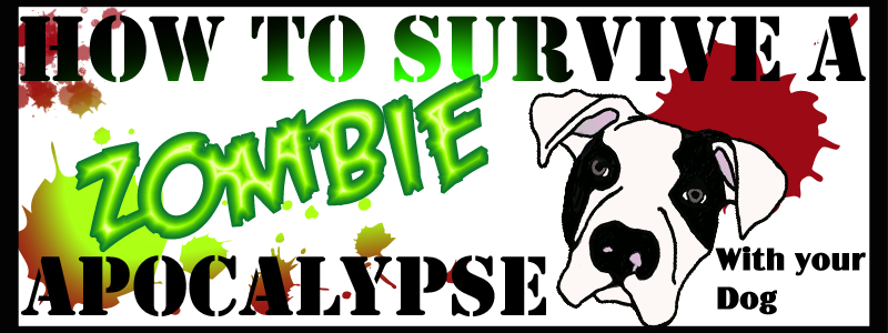 Surviving Zombies with a Dog