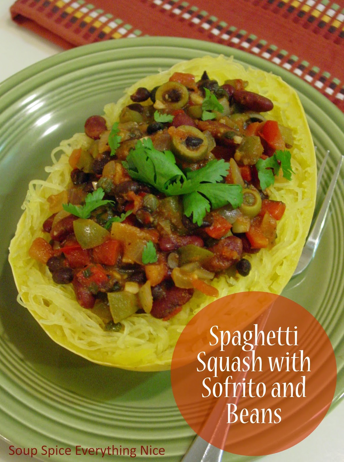Soup Spice Everything Nice Spaghetti Squash with Sofrito and Beans